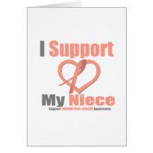 Endometrial Cancer I Support My Niece Greeting Card