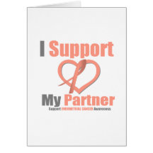 Endometrial Cancer I Support My Partner Greeting Cards