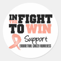 Endometrial Cancer In The Fight To Win Round Sticker