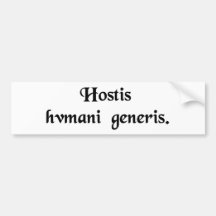 Enemy of the human race. bumper stickers