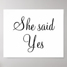 Engagement wedding photo prop sign "She said Yes" Print