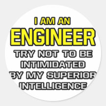 Engineer...Superior Intelligence Stickers