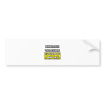 English Teacher .. I'm Kind of a Big Deal bumper stickers