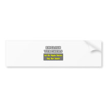 English Teachers...Smarter bumper stickers