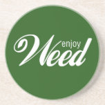 Enjoy Weed Drink Coasters