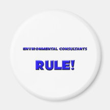 Environmental Consultants Rule! Magnets