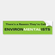 Environmentalists Bumper Stickers