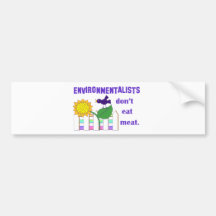 ENVIRONMENTALISTS DON'T EAT MEAT BUMPER STICKERS