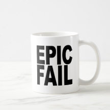 Epic Fail Mugs