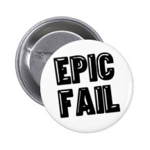 Epic Fail Pinback Button