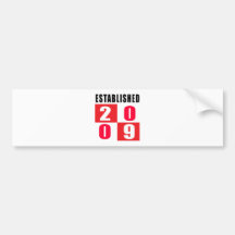 Established 2009 Birthday Designs Bumper Stickers