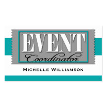 Event Coordinator Ticket Teal Business Cards