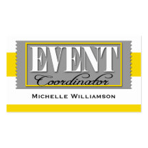 Event Coordinator Ticket Yellow Business Cards