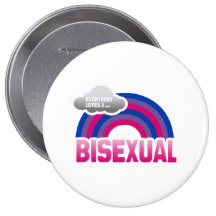 EVERYBODY LOVES A BISEXUAL RAINBOW BUTTON