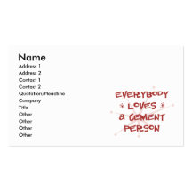 Everybody Loves A Cement Person Business Card