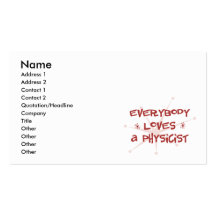 Everybody Loves A Physicist Business Cards