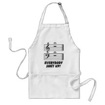 Everybody Shut Up! Apron