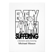 Everyday I'm Suffering - Bachelor Party Invites