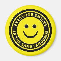 EVERYONE SMILES IN THE SAME LANGUAGE FRIDGE MAGNETS