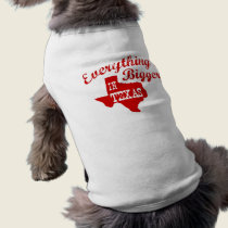 Everything's bigger in Texas pet clothing