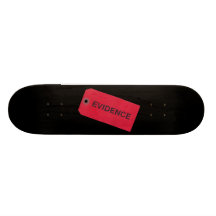 Evidence Tag Skateboard Mini