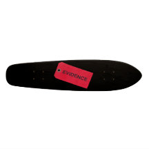Evidence Tag Skateboard Oldschool