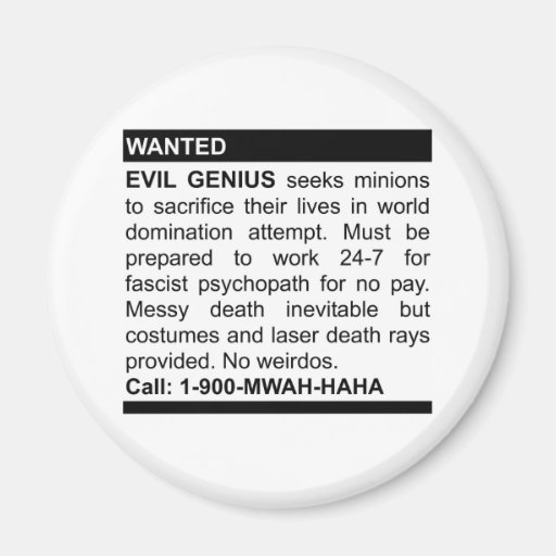 Evil Genius Ad Magnets
