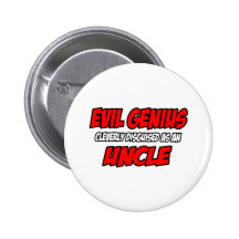 Evil Genius...Uncle Pin