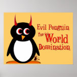 Evil Penguin Domination! Penguin Poster
