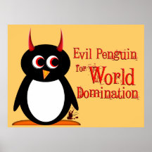 Evil Penguin Domination! Penguin Poster