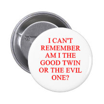 evil twin joke pinback button