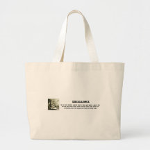 excellence-in-all-you-pursue-always-give-it-your bags
