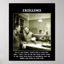 excellence-in-all-you-pursue-always-give-it-your posters