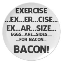 Exercise..BACON Plates