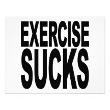 Exercise Sucks Custom Announcements