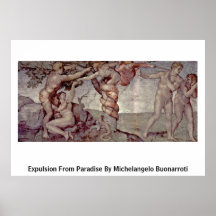 Expulsion From Paradise By Michelangelo Buonarroti Poster