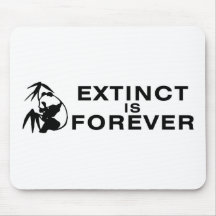 Extinct Is Forever Mouse Pads