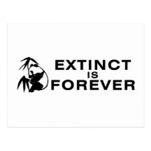 Extinct Is Forever Postcards