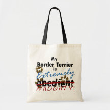 Extremely Naughty Border Terrier Bags