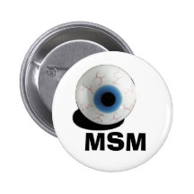 eye ball, MSM Button