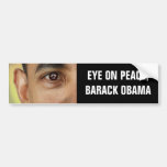 EYE ON PEACE, BARACK OBAMA BUMPER STICKER