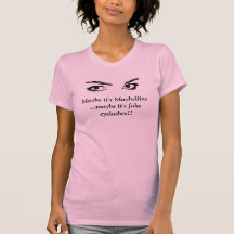Eyelashes Shirt