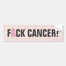 "F*CK CANCER" Breast Cancer Bumper Stickers