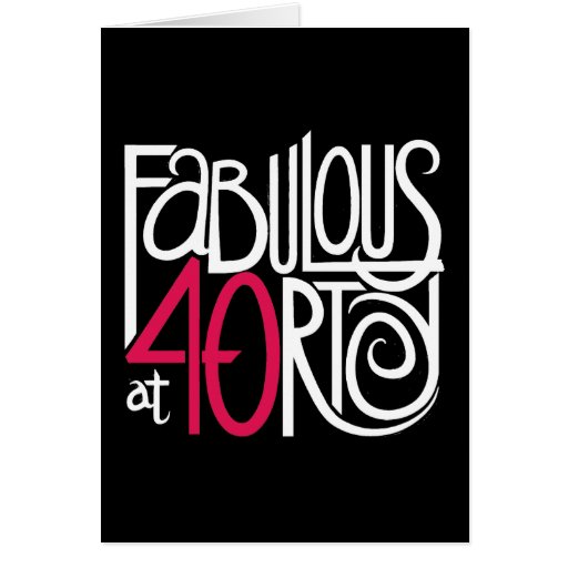 Fabulous at 40rty Dark Card