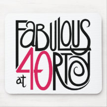 Fabulous at 40rty Mousepad