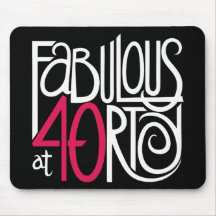 Fabulous at 40rty white Mousepad