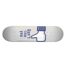 Facebook hand don't like you funny skateboard
