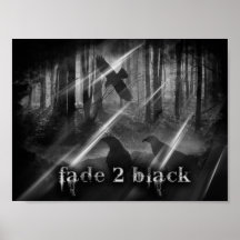 Fade 2 Black Dark Forest Poster