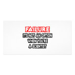 Failure...Not an Option...Scientist Picture Card