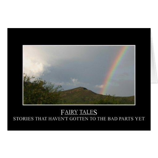 Fairy tales don't really have happy endings cards